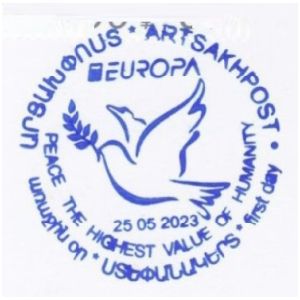 PEACE - The Highest Value of Humanity, EUROPA 2023, postmark of Republic of Mountainous Karabakh